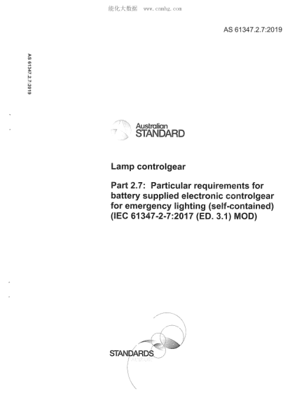 AS 61347.2.7-2019 Lamp controlgear Particular requirements for battery supplied electronic controlgear for emergency lighting (self-contained) (IEC 61347-2-7:2017 (ED. 3.1) MOD)