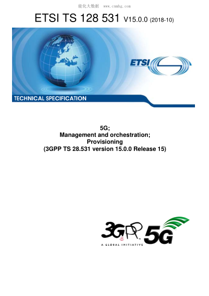ETSI TS 128 531-2018 5G; Management And Orchestration;Provisioning (3Gpp Ts 28.531 Version 15.0.0 Release 15)