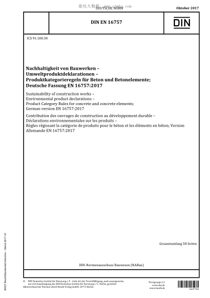 DIN EN 16757-2017 Sustainability of construction works - Environmental product declarations - Product Category Rules for concrete and concrete elements; German version EN 16757:2017