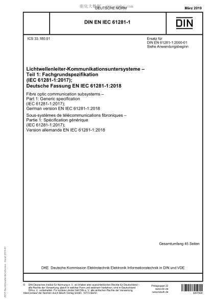 DIN EN IEC 61281-1-2019 Fibre optic communication subsystems - Part 1: Generic specification (IEC 61281-1:2017); German version EN IEC 61281-1:2018