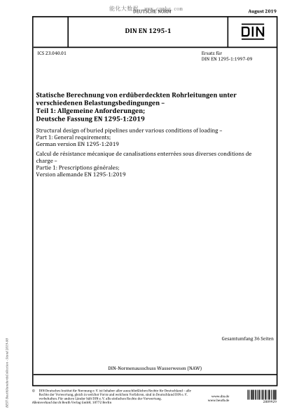 DIN EN 1295-1-2019 Structural design of buried pipelines under various conditions of loading - Part 1: General requirements
