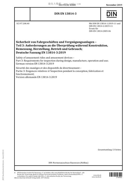 DIN EN 13814-3-2019 Safety of amusement rides and amusement devices – Part 3: Requirements for inspection during design, manufacture, operation and use