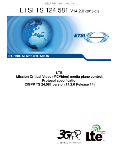 ETSI TS 124 581/1-2018 Lte; Mission Critical Video (Mcvideo) Media Plane Control; Protocol Specification (3Gpp Ts 24.581 Version 14.2.0 Release 14)