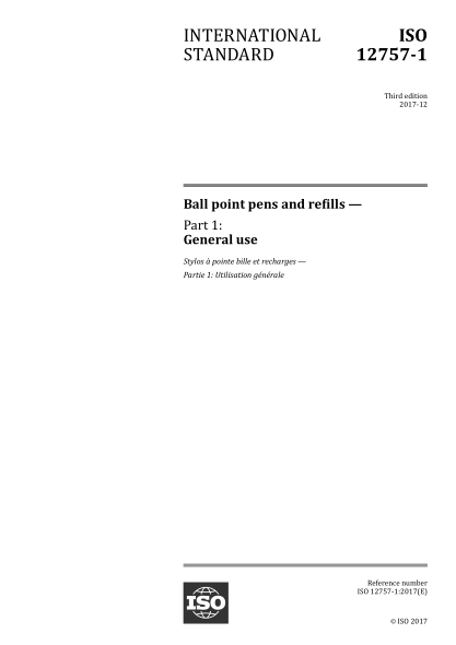 ISO 12757-1-2017 圆珠笔和笔芯--第1部分:一般用途 Ball point pens and refills — Part 1: General use