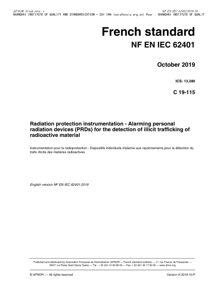 NF EN IEC 62401-2019 Radiation protection instrumentation - Alarming personal radiation devices (PRDs) for the detection of illicit trafficking of radioactive material