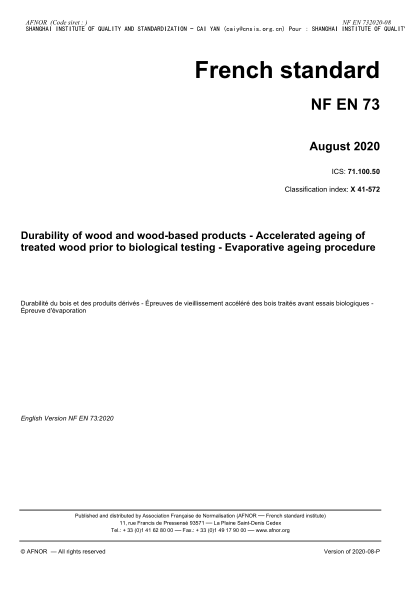 NF EN 73-2020 Durability of wood and wood-based products - Accelerated ageing of treated wood prior to biological testing - Evaporative ageing procedure