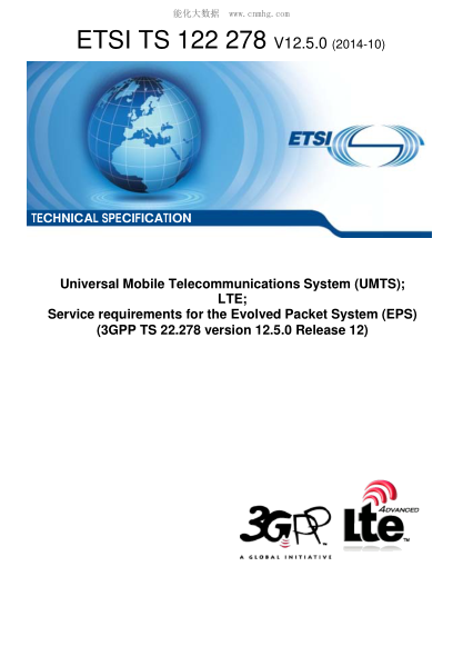 ETSI TS 122 278-2014 Universal Mobile Telecommunications System (Umts); Lte; Service Requirements For The Evolved Packet System (Eps) (V12.5.0; 3Gpp Ts 22.278 Version 12.5.0 Release 12)
