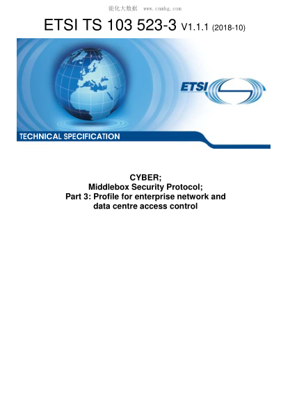 ETSI TS 103 523-3-2018  Cyber; Middlebox Security Protocol; Part 3: Profile For Enterprise Network And Data Centre Access Control