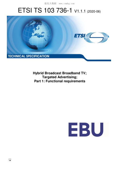ETSI TS 103 736-1-2020  Hybrid Broadcast Broadband Tv; Targeted Advertising; Part 1: Functional Requirements
