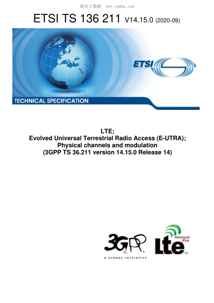 ETSI TS 136 211/6-2020  Lte; Evolved Universal Terrestrial Radio Access (E-Utra); Physical Channels And Modulation (3Gpp Ts 36.211 Version 14.15.0 Release 14)