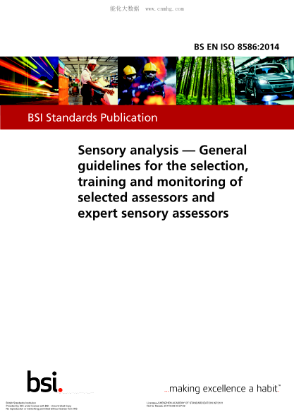 BS EN ISO 8586-2014  Sensory analysis. General guidelines for the selection,training and monitoring of selected assessors and expert sensory assessors