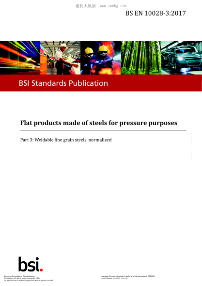 EN 10028-3-2017  Flat products made of steels for pressure purposes. Part 3:Weldable fine grain steels,normalized