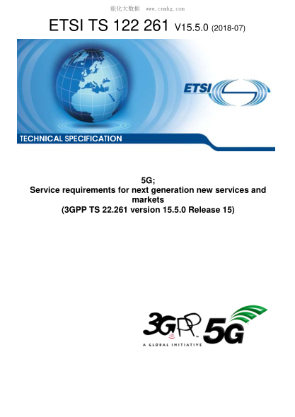 ETSI TS 122 261/1-2018  5G; Service requirements for next generation new services and markets (3GPP TS 22.261 version 15.5.0 Release 15)