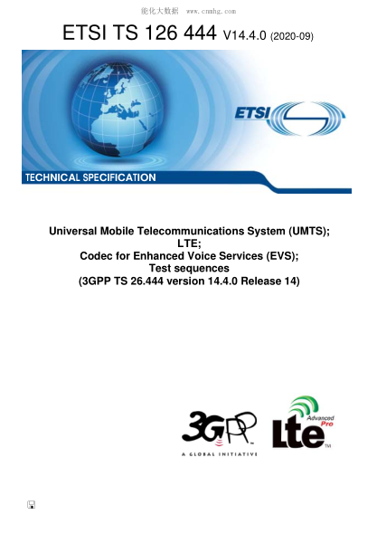 ETSI TS 126 444/3-2020  Universal Mobile Telecommunications System (Umts); Lte; Codec For Enhanced Voice Services (Evs); Test Sequences (3Gpp Ts 26.444 Version 14.4.0 Release 14)