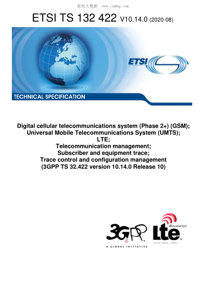 ETSI TS 132 422/2-2020  Digital Cellular Telecommunications System (Phase 2+) (Gsm); Universal Mobile Telecommunications System (Umts); Lte; Telecommunication Management; Subscriber And Equipment Trace; Trace Control And Configuration Management (3Gpp Ts