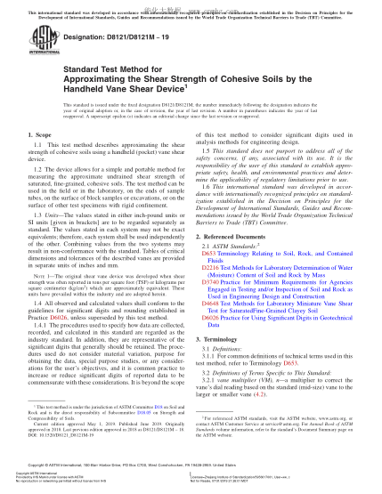 ASTM D8121/D8121M-2019  Standard Test Method for Approximating the Shear Strength of Cohesive Soils by the Handheld Vane Shear Device
