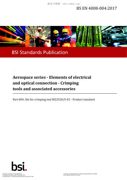 EN 4008-004-2017  Aerospace series. Elements of electrical and optical connection. Crimping tools and associated accessories. Part 004:Die for crimping tool M22520/5-01. Product standard