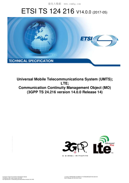 ETSI TS 124 216-2017Universal Mobile Telecommunications System (Umts); Lte; Communication Continuity Management Object (Mo) (V14.0.0; 3Gpp Ts 24.216 Version 14.0.0 Release 14)