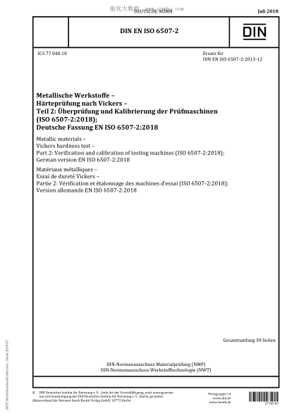 DIN EN ISO 6507-2-2018  Metallic materials - Vickers hardness test - Part 2: Verification and calibration of testing machines (ISO 6507-2:2018); German version EN ISO 6507-2:2018