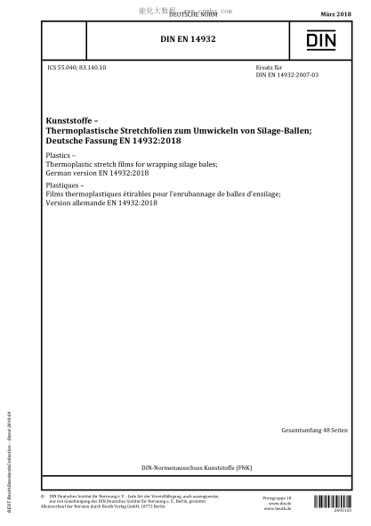 DIN EN 14932-2018  Plastics - Thermoplastic stretch films for wrapping silage bales; German version EN 14932:2018