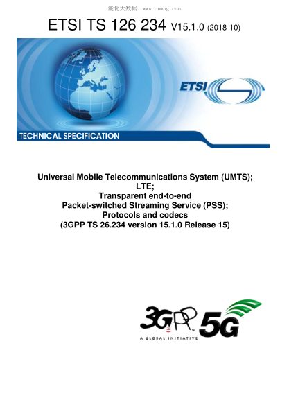 ETSI TS 126 234/2-2018  Universal Mobile Telecommunications System (Umts); Lte; Transparent End-To-End Packet-Switched Streaming Service (Pss); Protocols And Codecs (3Gpp Ts 26.234 Version 15.1.0 Release 15)