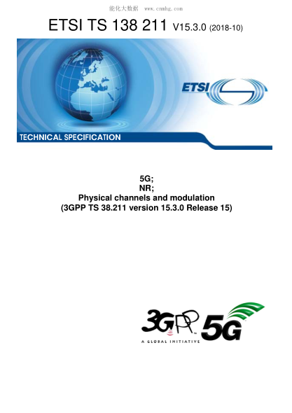 ETSI TS 138 211/2-2018  5G; Nr; Physical Channels And Modulation (3Gpp Ts 38.211 Version 15.3.0 Release 15)