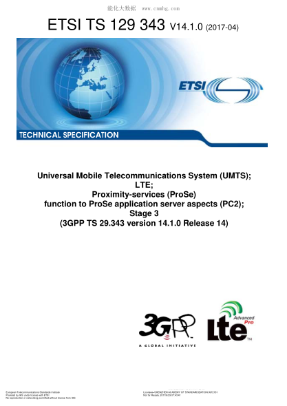 ETSI TS 129 343/2-2017  Universal Mobile Telecommunications System (UMTS); LTE; Proximity-services (ProSe) function to ProSe application server aspects (PC2); Stage 3 (V14.1.0; 3GPP TS 29.343 version 14.1.0 Release 14)
