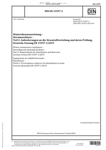 DIN EN 15597-2-2020  Winter maintenance equipment - Spreading and spraying machines - Part 2: Requirements for distribution and their test; German version EN 15597-2:2019