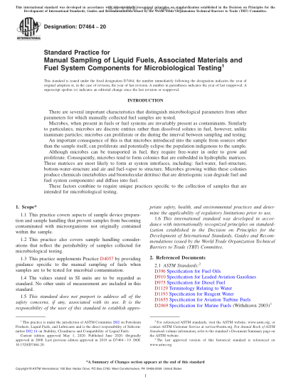 ASTM D7464-2020  Standard Practice for Manual Sampling of Liquid Fuels, Associated Materials and Fuel System Components for Microbiological Testing