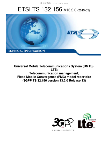 ETSI TS 132 156/4-2019  Universal Mobile Telecommunications System (Umts); Lte; Telecommunication Management; Fixed Mobile Convergence (Fmc) Model Repertoire (3Gpp Ts 32.156 Version 13.2.0 Release 13)