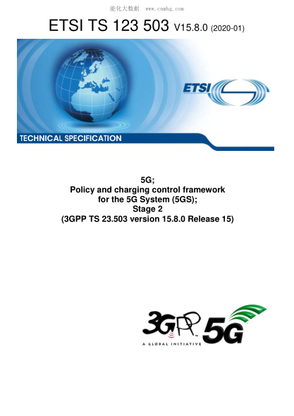 ETSI TS 123 503-20205G; Policy And Charging Control Framework For The 5G System (5Gs); Stage 2 (3Gpp Ts 23.503 Version 15.8.0 Release 15)