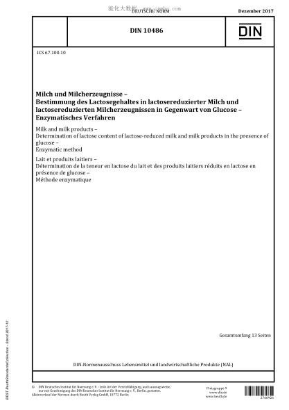 DIN 10486-2017  Milk and milk products - Determination of lactose content of lactose-reduced milk and milk products in the presence of glucose - Enzymatic method