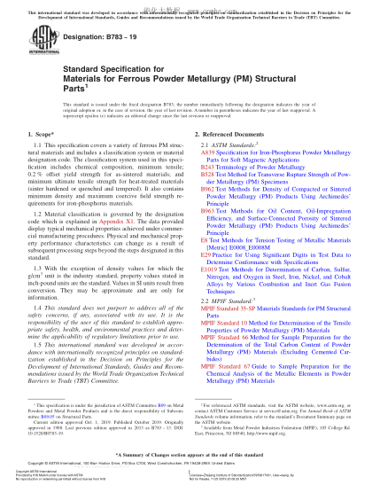 ASTM B783-2019 黑色粉末冶金结构部件用材料规格 Standard Specification for Materials for Ferrous Powder Metallurgy (PM) Structural Parts