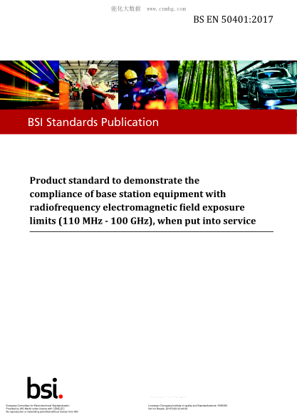 EN 50401-2017  Product standard to demonstrate the compliance of base station equipment with radiofrequency electromagnetic field exposure limits (110 MHz. 100 GHz), when put into service