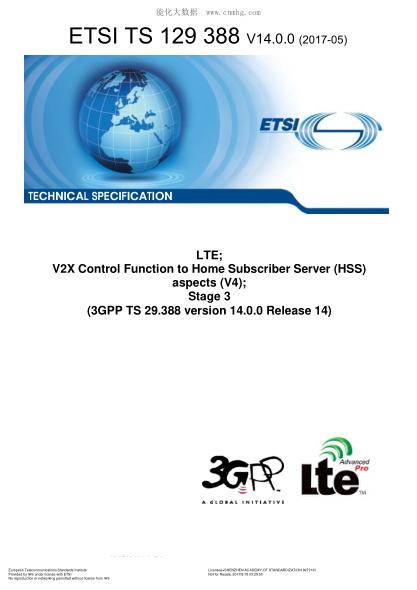 ETSI TS 129 388-2017  LTE; V2X Control Function to Home Subscriber Server (HSS) aspects (V4); Stage 3 (V14.0.0; 3GPP TS 29.388 version 14.0.0 Release 14)