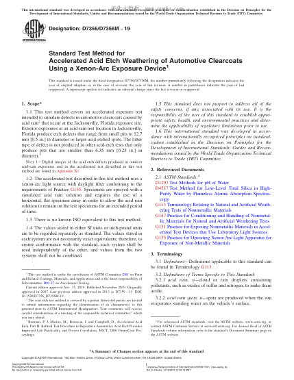 ASTM D7356/D7356M-2019  Standard Test Method for Accelerated Acid Etch Weathering of Automotive Clearcoats Using a Xenon-Arc Exposure Device