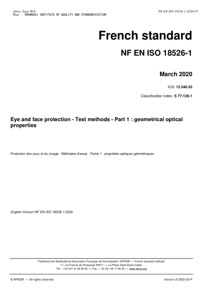 NF EN ISO 18526-1-2020  Eye and face protection - Test methods - Part 1 : geometrical optical properties