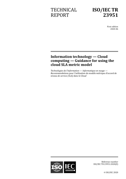 ISO/IEC TR 23951-2020 信息技术&mdash;云计算&mdash;使用云SLA度量模型的指南 Information technology &mdash; Cloud computing &mdash; Guidance for using the cloud SLA metric model