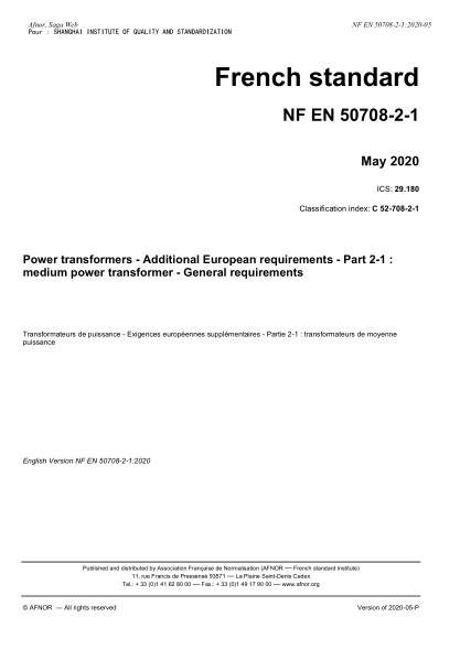 NF EN 50708-2-1-2020 Power transformers - Additional European requirements - Part 2-1 : medium power transformer - General requirements