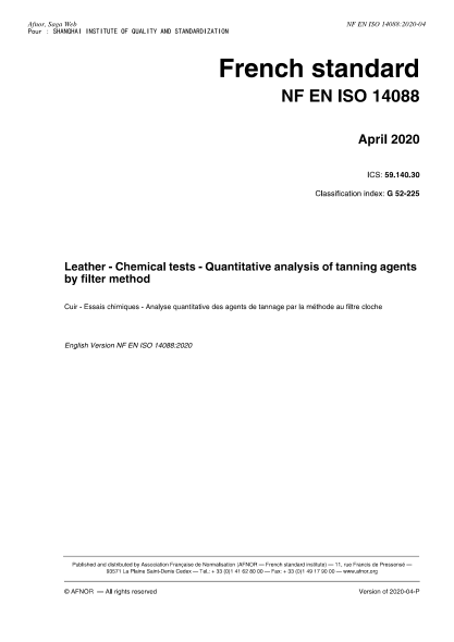 NF EN ISO 14088-2020  Leather - Chemical tests - Quantitative analysis of tanning agents by filter method