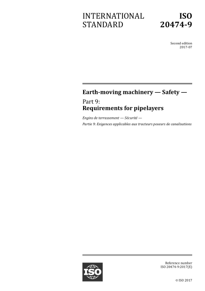 ISO 20474-9-2017 土方机械--安全--第9部分:铺管机的要求 Earth-moving machinery — Safety — Part 9: Requirements for pipelayers