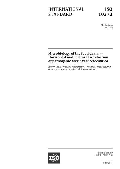 ISO 10273-2017 食物链的微生物--检测致病性鼠疫enterocolitica的水平方法 Microbiology of the food chain &mdash; Horizontal method for the detection of pathogenic Yersinia enterocolitica