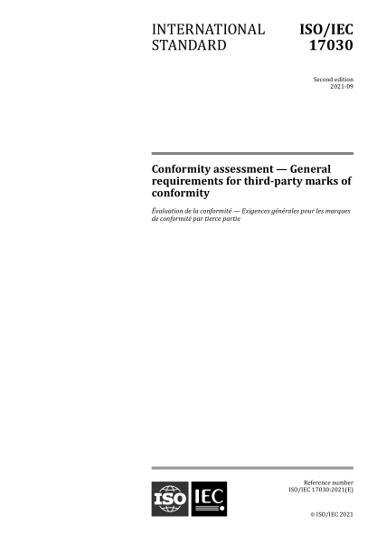 ISO/IEC 17030-2021 符合评定--第三方作标志符合评定一般要求 Conformity assessment &mdash; General requirements for third-party marks of conformity