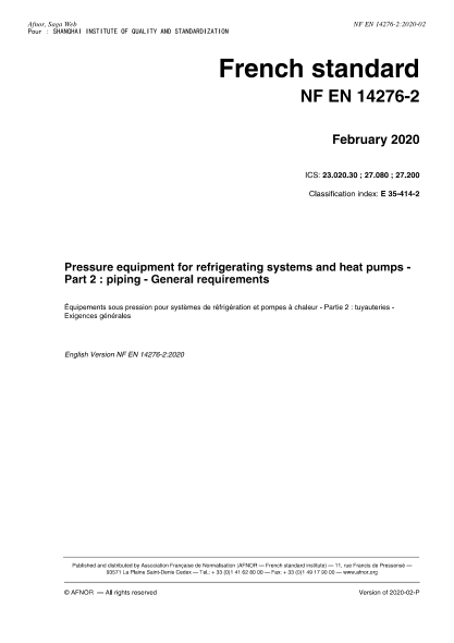 NF E35-414-2-2020  Pressure equipment for refrigerating systems and heat pumps - Part 2 : piping - General requirements
