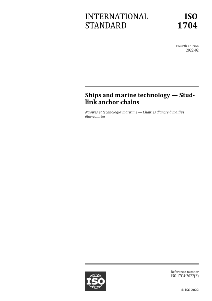 ISO 1704-2022 船舶和海上技术--螺柱连接锚链 Ships and marine technology &mdash; Stud- link anchor chains