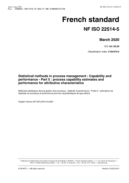 NF ISO 22514-5-2020  Statistical methods in process management - Capability and performance - Part 5 : process capability estimates and performance for attributive characteristics