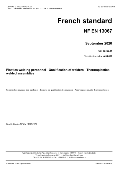 NF EN 13067-2020  Plastics welding personnel - Qualification of welders - Thermoplastics welded assemblies
