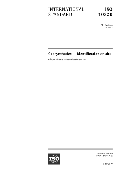 ISO 10320-2019 土工织物--现场鉴别 Geosynthetics&nbsp;&mdash;&nbsp;Identification&nbsp;on&nbsp;site