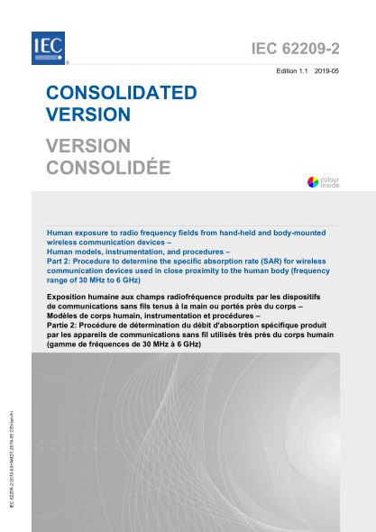 IEC 62209-2-2019 人体接触射频领域从手持body-mounted无线通信设备,人体模型,仪表,和程序--第2部分:过程来确定特定吸收率(SAR)为无线通信设备中使用靠近人体(30 MHz到6 GHz的频率范围) Human exposure to radio frequency fields from hand-held and body-mounted wireless communication devices &ndash; Human models, instrumentation