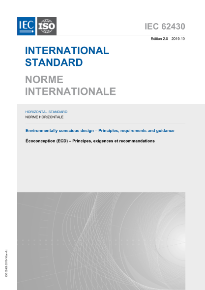 IEC 62430-2019 环境意识设计--原则、要求和指导 Environmentally conscious design &ndash; Principles, requirements and guidance